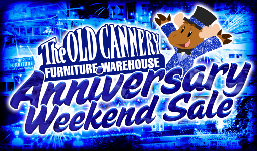 The Old Cannery Anniversary Sale